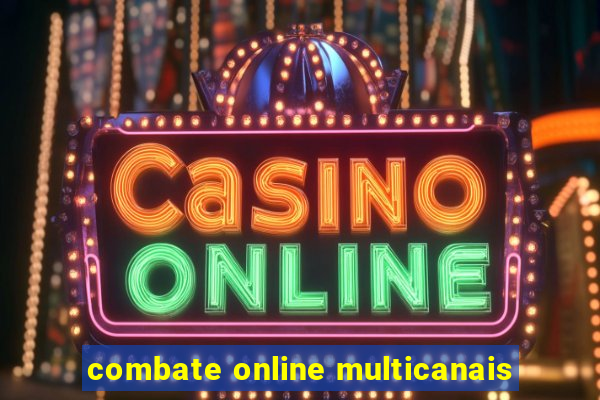 combate online multicanais